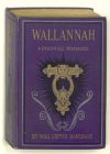 Wallannah : a colonial romance